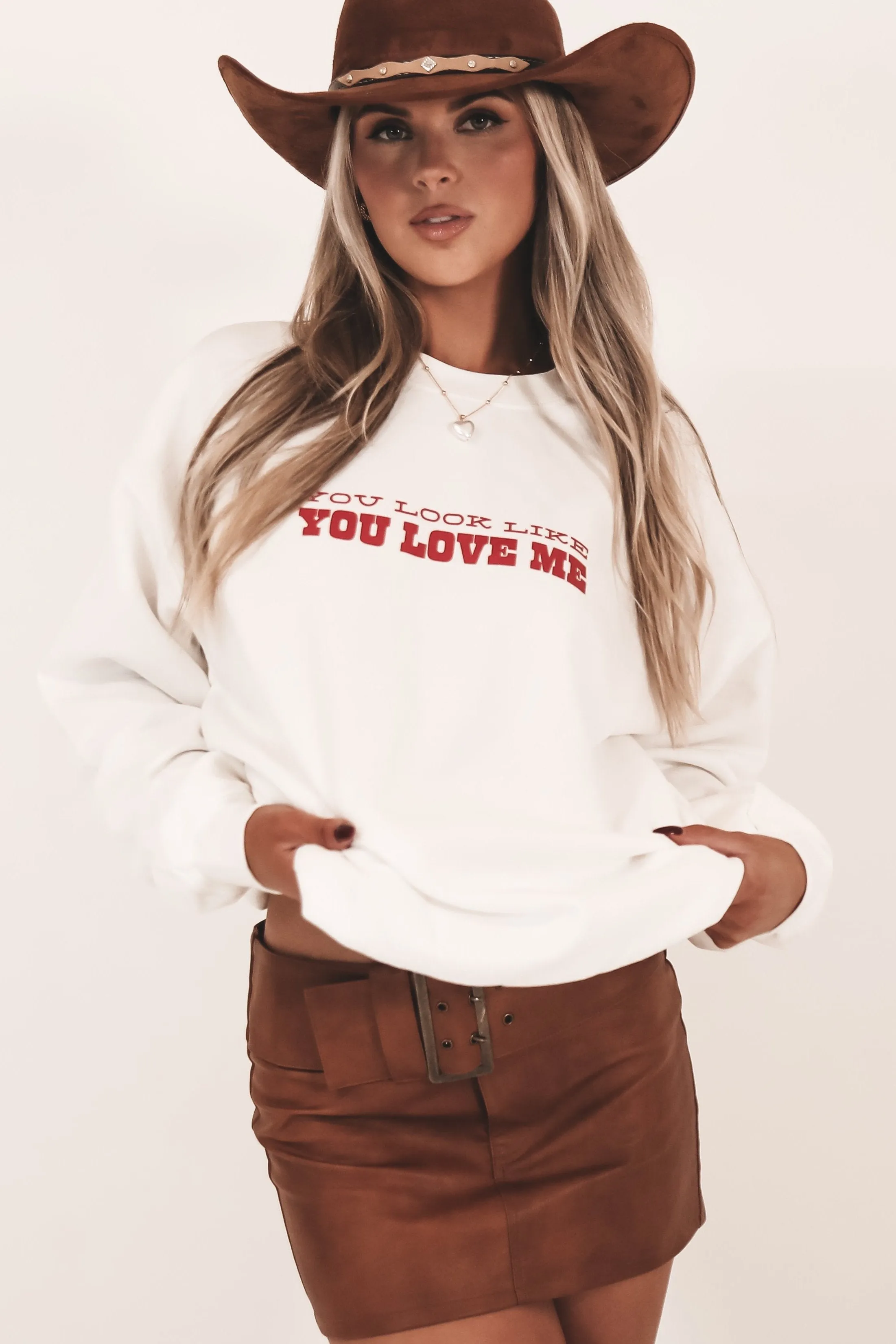 You Look Like You Love Me Graphic Pullover Sweatshirt